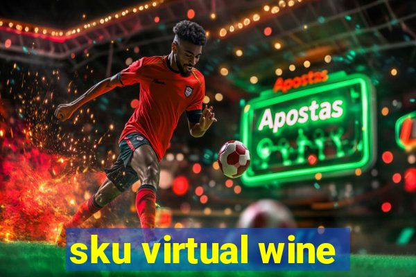 sku virtual wine